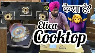 Elica | cooktop | three burners 🔥| stove | unboxing and review