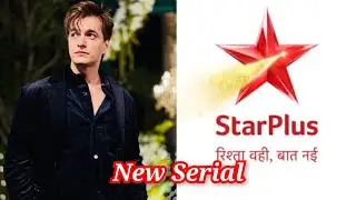 Mohsin Khan Ke Neya Serial Ki Update 