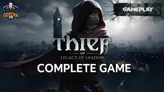 Thief VR Legacy of Shadow | FULL GAMEPLAY | No Commentary
