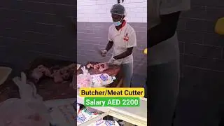 Butcher, Meat Cutter Job Dubai Salary AED 2200 #insidedubai #dubaidubai