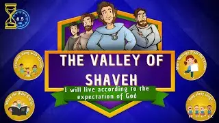 Bible Stories for kids with activity sheet (printable VALLEY OF SHAVEH