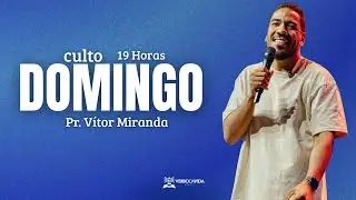 Culto de Domingo -  Pr. Vitor Miranda - Verbo da Vida Sobradinho BA (11/01/2026)