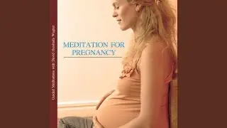 Meditation 3 - Perfect Birth Visualization