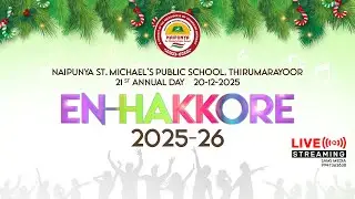 NAIPUNYA ST. MICHAEL'S PUBLIC SCHOOL, THIRUMARAYOOR ANNUAL DAY || LIVE || 20.12.2025 || 06.00 PM ||