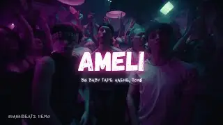 Big Baby Tape,Aaene,Toxi$  - Ameli (Graninbeatz Remix) (LYRICS)