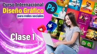 🔥PHOTOSHOP  Dise&ntilde;o gr&aacute;fico para redes sociales CLASE 1