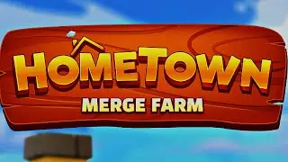 Hometown: Merge Farm Gameplay Android