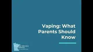 Vaping: What Parents Should Know