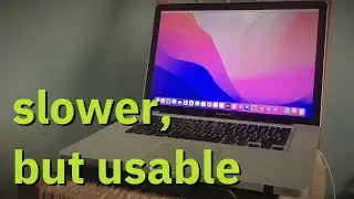 Приключения с macOS Monterey на 13-летнем MacBook