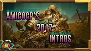 Hearthstone : AmigoGP's Best  2017 Hearthstone Intros Kobolds and Catacombs