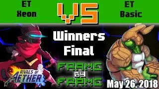 FxF12 - RoA Winners Final - ET Xeon (Clairen) VS ET Basic (Kragg)