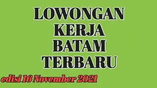 LOWONGAN KERJA BATAM TERBARU HARI INI