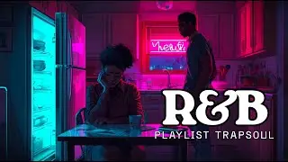 Deep Sad R&B Love Songs | Cry Alone Playlist | Slow R&B Trap Soul January 2026
