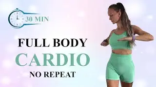 30 MIN FBW CARDIO Workout | Burn Calories Fast | Insane Results | At Home | No Repeat | No Equipment