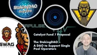 AdaPulse - Ep 6 (Fund 7 Proposal - StakingDAO) A DAO to Support Single Pool and Mission Operators