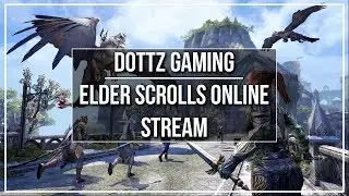 ESO Twitch Drops, vSO, Psijic Order Grinding and Giveaways (Stream VOD)