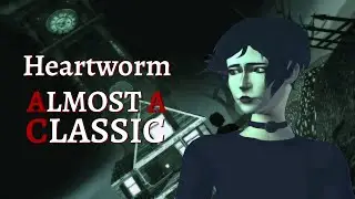 Heartworm | Grief, Nostalgia, And Unrealized Potential