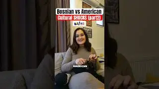 Bosnia vs America Cultural Differences (part 2) #bosnian #american #livingabroad