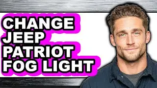 How To Change Jeep Patriot Fog Light - Easy Guide