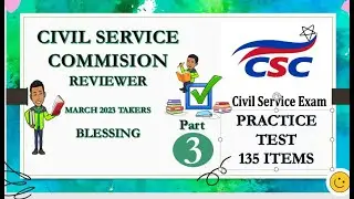 CIVIL SERVICE COMMISSION  PART 3 PRACTICE TEST CSC REVIEWER 2023 SELF REVIEW