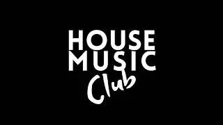 Carlos Kinn x House Music Club by Lo Squalo