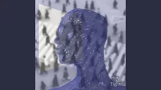 Hold Me Tight