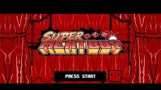 Super Meat Boy OST (2015) - Title Screen