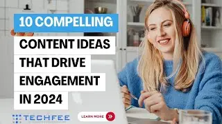 Boost Your Content Marketing Strategy with 10 Killer Blog Ideas | Master Digital Marketing | Techfee