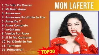 M o n L a f e r t e MIX Grandes &Eacute;xitos ~ 2010s Music ~ Top Alternative, Latin, Latin Pop, Rock e...
