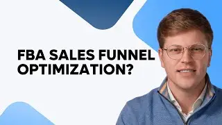 Что такое оптимизация воронки продаж FBA?