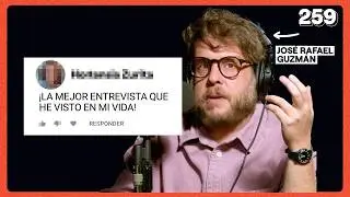 LA MEJOR ENTREVISTA CON JOSÉ RAFAEL GUZMÁN: LA VOCACIÓN, LA FELICIDAD Y EL DINERO - DEMENTES 259