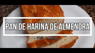 RECETA Pan de Harina de Almendra F&Aacute;CIL y R&Aacute;PIDO