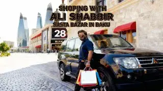 SASTA BAZAR IN AZERBAIJAN 🇦🇿 BAKU #alishabbir_travels #travel #bakushopping #vlog #bakuazerbaijan 