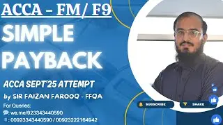 ACCA F9/FM | Investment Appraisal | SIMPLE PAYBACK PERIOD |