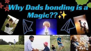 Fathers Make Strong Kids: Emotional Growth & Life Skills Through Bonding Time