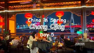 HongYaDong is AMAZING - ChongQing China Day 5 Full Travel Itinerary and Guide