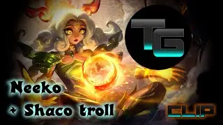 League of legends Troll Neeko + Shaco 😂