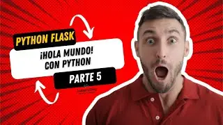Python Flask: Hola Mundo en Python con VS Code