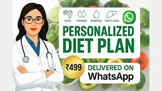 Dr. Kanchan Suthar&rsquo;s Personalized Diet Plan &mdash; Only ₹499!
