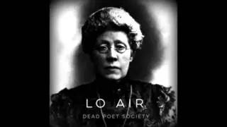 Dead Poet Society - Lo Air (Official Audio)