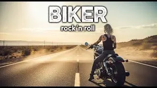BIKER Rock N Roll &ndash; Southern & Hard Rock Riding Mix for Long Road Trips