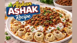 Authentic Afghan Ashak Recipe 🇦🇫 | Step-by-Step Homemade Ashak 😋