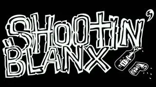 Shootin' Blanx - Social Justice