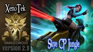 XenoTek | Skye CP Jungle - Vainglory hero gameplay from a pro player