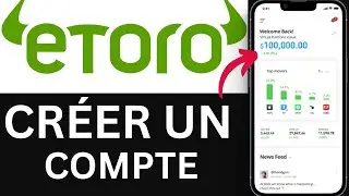 Comment Cr&eacute;er un Compte eToro &ndash; Inscription Facile | How to Create an eToro Account &ndash; Easy Sign-Up