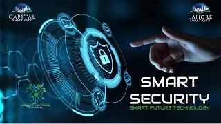 Smart Security by Lahore Smart City