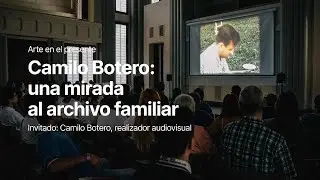 Camilo Botero: una mirada al archivo familiar
