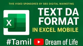 TEXT Date Format Excel Mobile Tamil Tutorial #sbo #sbotvm  #workfromhome #typingjob #excel