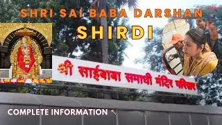 Shirdi Sai Baba Temple | Shirdi Full Information | Shirdi Yatra | Sai Baba Darshan | Shirdi Tour 🙏