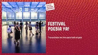Festival Poes&iacute;a Ya! 2022 | Transmisi&oacute;n especial